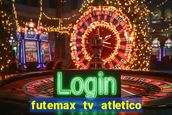 futemax tv atletico x botafogo